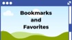 Bookmarks and Favorites in Web Browsers