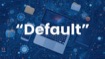 Understanding “Default” — Your Device’s Built-In Choices