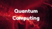 Quantum Computing