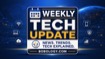 Weekly Tech Update - June 17, 2026