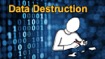 What is Data Destruction