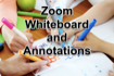 Using Zoom Whiteboard and Annotations